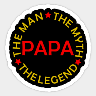 Papa the man- the myth - the legend Sticker